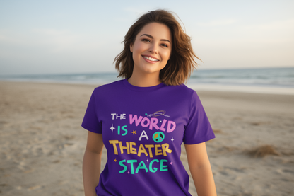The World Is A Theater Tee
